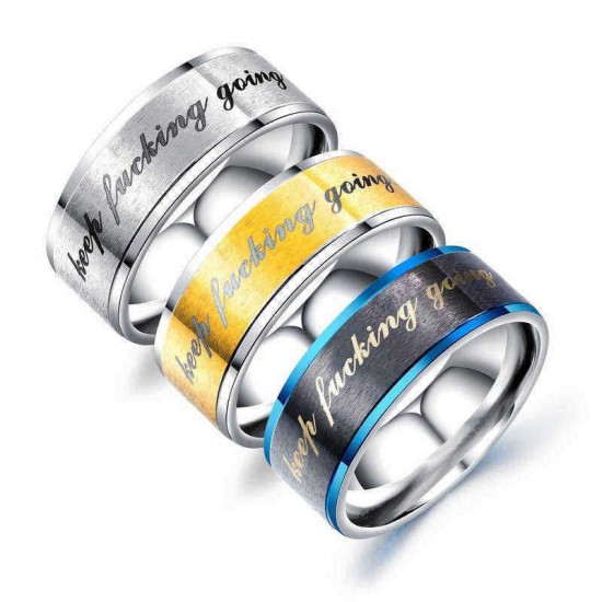 Keep Fucking Going Titanium Steel Stainless Steel Inspirational Phrase Ring