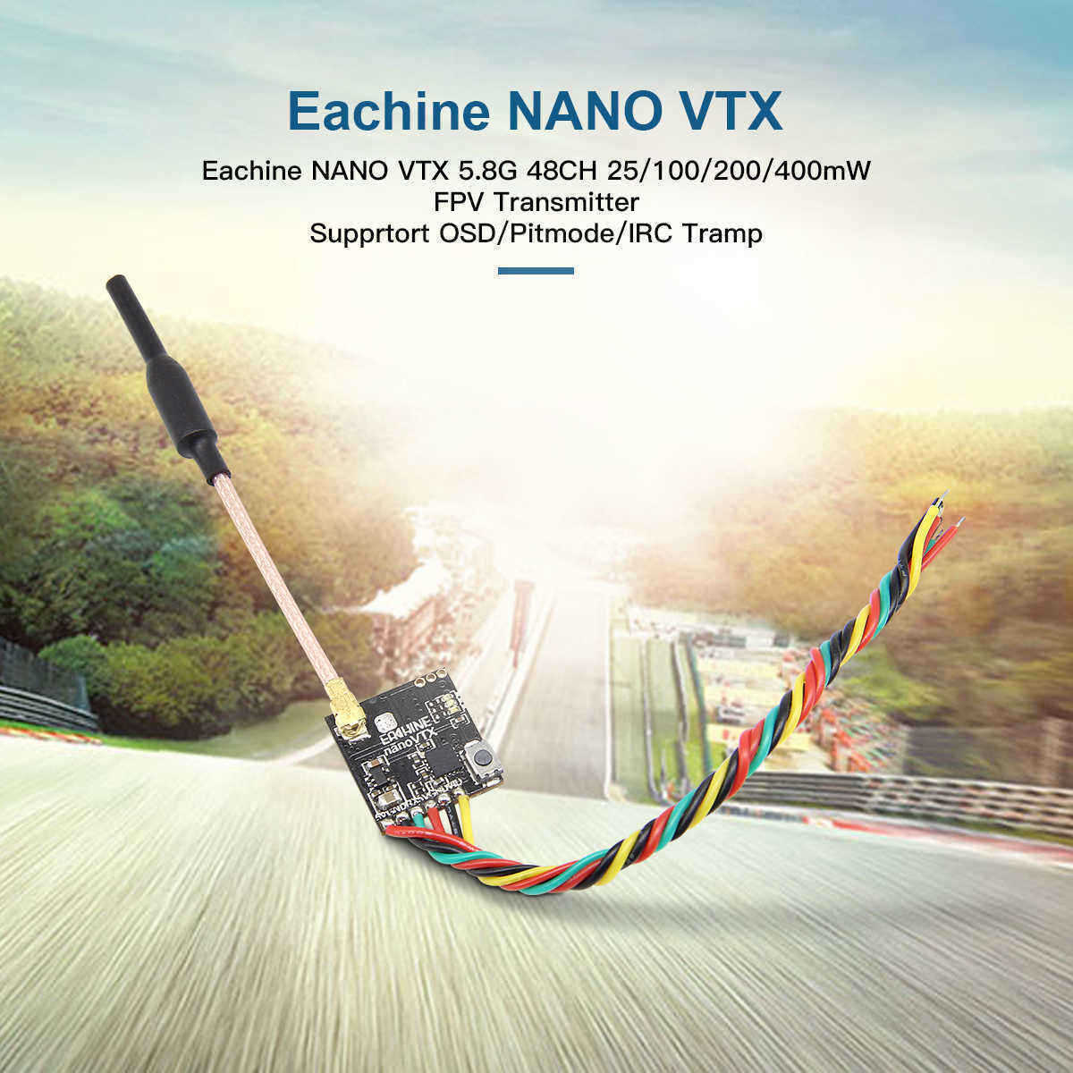 Eachine-NANO-VTX-58GHz-48CH-25100200400mW-Switchable-FPV-Transmitter-Support-OSDPitmodeIRC-Tramp-for-1525228